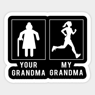 running your grandma my grandma tee for your grandson granddaughter Sticker